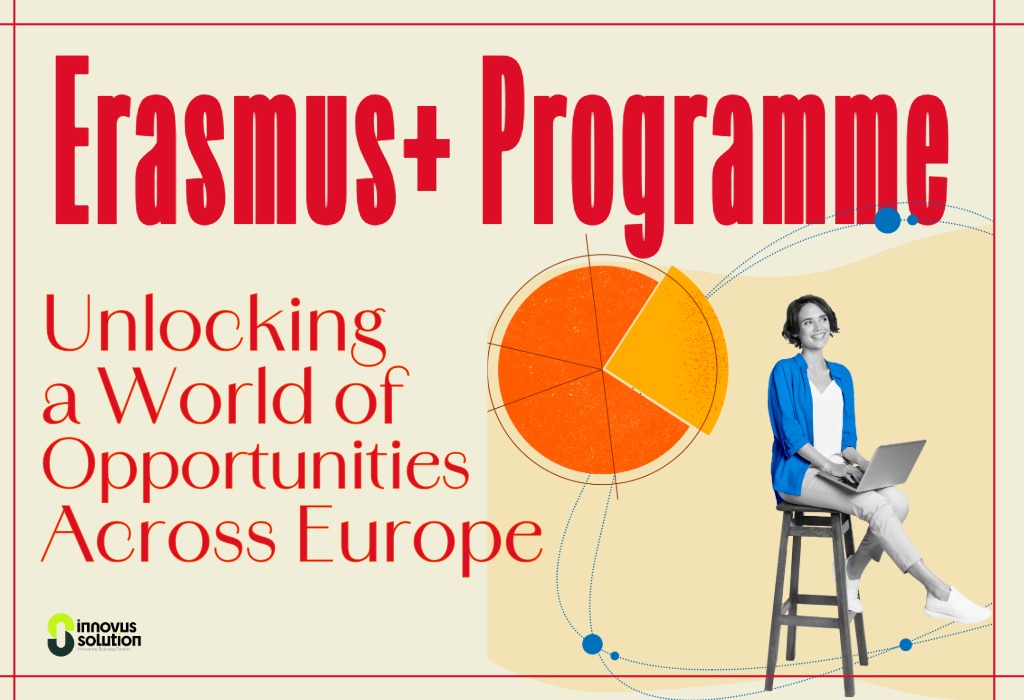 Discover the Erasmus+ Programme: Unlocking a World of Opportunities Across Europe